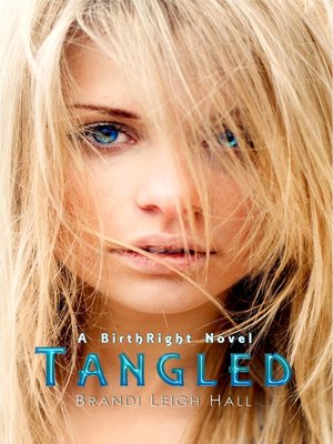 cover image of Tangled (A BirthRight Novel #3)